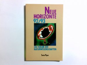 gebrauchtes Buch – Ditfurth, Hoimar von und Ernst P – Neue Horizonte 92/93