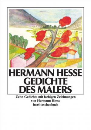 gebrauchtes Buch – Hesse, Hermann  – Gedichte des Malers : 10 Gedichte mit farb. Zeichn. von Hermann Hesse / Insel-Taschenbuch ; 893