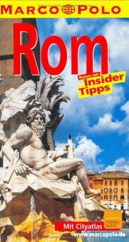 gebrauchtes Buch – Swantje Strieder – Rom : Reisen mit Insider-Tipps ; [neu ; mit Cityatlas]. diesen Führer schrieb / Marco Polo