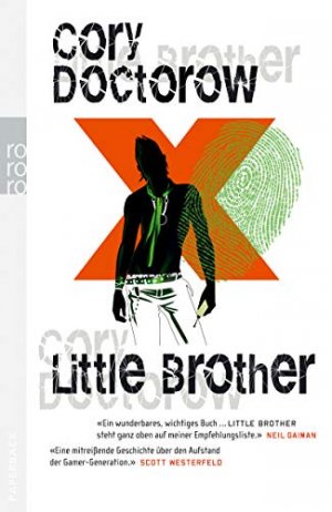 gebrauchtes Buch – Doctorow, Cory und Uwe-Michael Gutzschhahn – Little brother. Cory Doctorow. [Aus dem Engl. von Uwe-Michael Gutzschhahn] / Rowohlt-Paperback