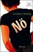 gebrauchtes Buch – Claudia Frenzel – Nö : Roman. dtv ; 24309 : Premium