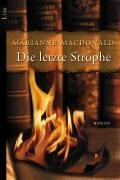 gebrauchtes Buch – Marianne Macdonald – Die letzte Strophe : Roman. Aus dem Engl. von Marie Rahn / List-Taschenbuch ; 60512