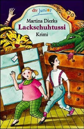 gebrauchtes Buch – Martina Dierks – Lackschuhtussi