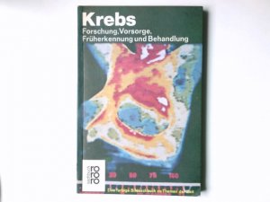 gebrauchtes Buch – Subías Fagés, Antonio und Charles Schüddekopf – Krebs : Forschung, Vorsorge, Früherkennung u. Behandlung. von Antonio Subías Fagés. [Aus d. Span. übertr. von Christina Mantilla. Für d. Taschenbuchausg. eingerichtet u. bearb. von Charles Schüddekopf] / rororo ; 7087 : rororo-Sachbuch