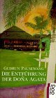 gebrauchtes Buch – Gudrun Pausewang – Die Entführung der Dona Agata