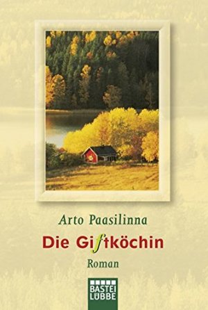 gebrauchtes Buch – Paasilinna Arto – Die Giftköchin