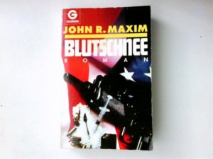 gebrauchtes Buch – Maxim, John R – Blutschnee