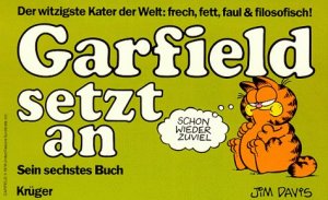 Garfield, Bd.6, Garfield setzt an (Garfield (German Titles))