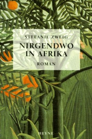 gebrauchtes Buch – Stefanie Zweig – Nirgendwo in Afrika