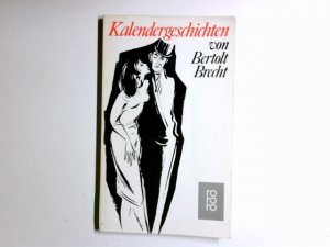 gebrauchtes Buch – Bertolt Brecht – Kalendergeschichten. Rororo ; 77