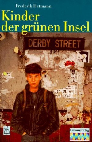 gebrauchtes Buch – Frederik Hetmann – Kinder der grünen Insel. Unionsverlag-Taschenbuch / Sansibar ; 1030; Ein Sauerländer-Buch im Unionsverlag