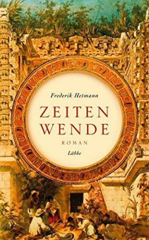 gebrauchtes Buch – Frederik Hetmann – Zeitenwende : Roman.