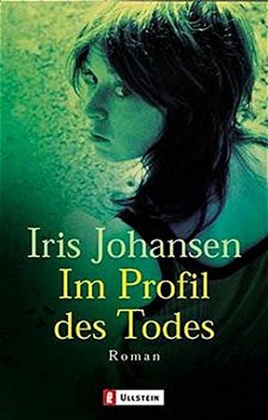 gebrauchtes Buch – Iris Johansen – Im Profil des Todes : Roman. Aus dem Amerikan. von Norbert Möllemann / Ullstein ; 25300