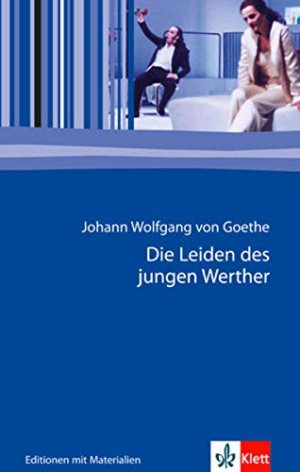 gebrauchtes Buch – Goethe, Johann Wolfgang von – Die Leiden des jungen Werther. Mit Materialien, ausgew. von Doris Bonz-Ammon / Editionen für den Literaturunterricht; Editionen mit Materialien