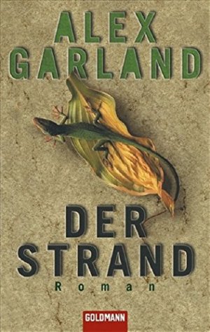 gebrauchtes Buch – Alex Garland – Der Strand : Roman. Dt. von Rainer Schmidt / Goldmann ; 44235