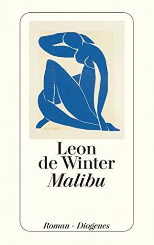 gebrauchtes Buch – Winter, Léon de – Malibu : Roman. Leon de Winter. Aus dem Niederländ. von Hanni Ehlers / Diogenes-Taschenbuch ; 23434