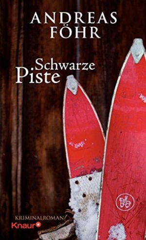 gebrauchtes Buch – Andreas Föhr – Schwarze Piste : Kriminalroman.