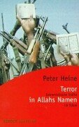 gebrauchtes Buch – Peter Heine – Terror in Allahs Namen : extremistische Kräfte des Islam. Herder-Spektrum ; Bd. 5240