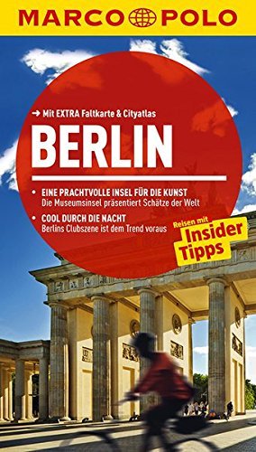 gebrauchtes Buch – Berger, Christine und Christine Berger – Berlin : Reisen mit Insider-Tipps. [Autorin: Christine Berger] / Marco Polo