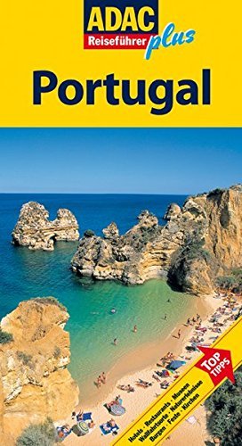 gebrauchtes Buch – Studemund-Halévy, Michael (Mitwirkender) und Astrid Rohmfeld – Portugal. von Michael Studemund-Halévy. [Aktualisierung: Astrid Rohmfeld] / ADAC-Reiseführer plus