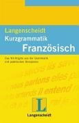 gebrauchtes Buch – Vieillard, Sophie  – Langenscheidts Kurzgrammatik Französisch : [das Wichtigste aus der Grammatik mit praktischen Beispielen]. von Sophie Vieillard