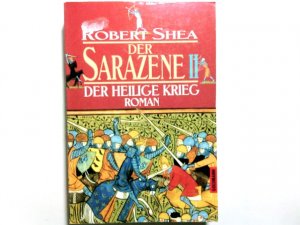 gebrauchtes Buch – Robert Shea – Der Sarazene gebrauchtes Buch – Robert Shea – Der Sarazene