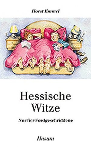 gebrauchtes Buch – Hessische Witze : nur fier Fordgeschriddene. Horst Emmel / Husum-Taschenbuch