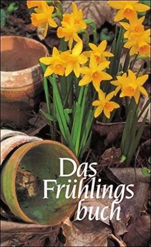 gebrauchtes Buch – Bender, Hans  – Das Frühlingsbuch : Gedichte u. Prosa. hrsg. von Hans Bender u. Nikolaus Wolters / Insel-Taschenbuch ; 914