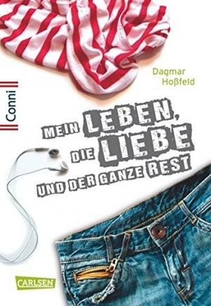 gebrauchtes Buch – Hoßfeld, Dagmar  – Mein Leben, die Liebe und der ganze Rest. Dagmar Hoßfeld / Conni