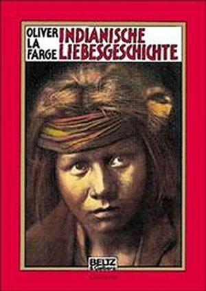 gebrauchtes Buch – La Farge – Indianische Liebesgeschichte : Roman = Laughing boy. Oliver LaFarge. Aus dem Amerikan. von Lulu von Strauss und Torney. Überarb. von Irmela Brender / Gullivers Bücher ; 705