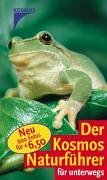 gebrauchtes Buch – Hecker, Frank (Mitwirkender) und Katrin Hecker – Der Kosmos-Naturführer für unterwegs. Frank und Katrin Hecker / Kosmos-Naturführer