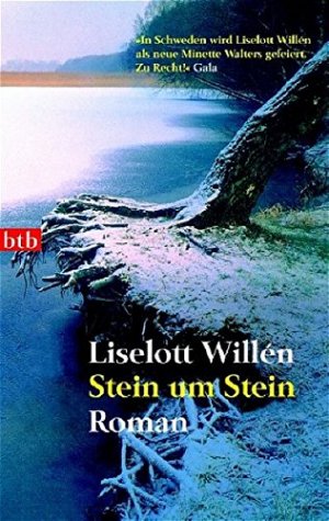 gebrauchtes Buch – Willén, Liselott  – Stein um Stein : Roman. Liselott Willén. Aus dem Schwed. von Christel Hildebrandt / btb ; 73413