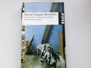 gebrauchtes Buch – Vazquez, Montalban Manuel – Quintett in Buenos Aires: Ein Pepe-Carvalho-Roman