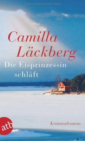 gebrauchtes Buch – Camilla Läckberg – Die Eisprinzessin schläft: Kriminalroman