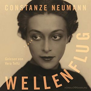 gebrauchtes Hörbuch – Neumann, Constanze und Vera Teltz – Wellenflug : Roman. Constanze Neumann ; gelesen von Vera Teltz