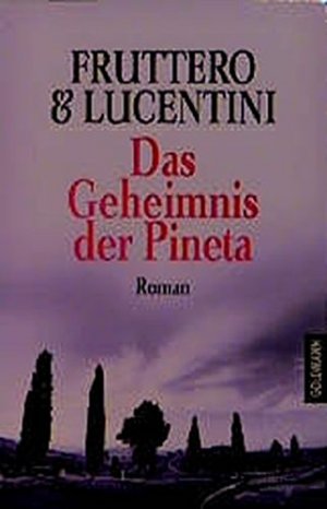 gebrauchtes Buch – Carlo Fruttero – Das Geheimnis der Pineta : Roman. Fruttero & Lucentini. Aus dem Ital. von Burkhart Kroeber / Goldmann ; 42588