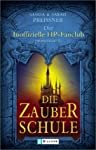 gebrauchtes Buch – Preissner, Saskia und Sarah Preissner – Der Inoffizielle HP-Fanclub präsentiert: Die Zauberschule.