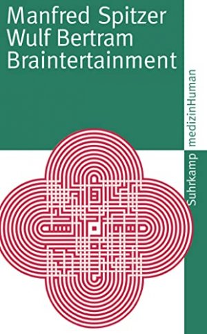 gebrauchtes Buch – Manfred, Spitzer – Braintertainment: Expeditionen in die Welt von Geist und Gehirn (suhrkamp taschenbuch) gebrauchtes Buch – Manfred, Spitzer – Braintertainment: Expeditionen in die Welt von Geist und Gehirn (suhrkamp taschenbuch)
