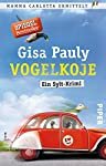 gebrauchtes Buch – Gisa Pauly – Vogelkoje : ein Sylt-Krimi / Gisa Pauly / Pauly, Gisa: Mamma Carlotta ermittelt ; [Band 11] Piper ; 30876