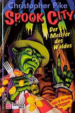 gebrauchtes Buch – Spook City; Teil: 8., Der Meister des Waldes