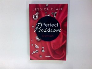 gebrauchtes Buch – Clare, Jessica und Kerstin Fricke – Perfect Passion - Stürmisch Jessica Clare ; aus dem Amerikanischen von Kerstin Fricke / Clare, Jessica: Perfect Passion ; Band 2