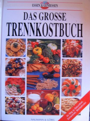 gebrauchtes Buch – Das große Trennkostbuch