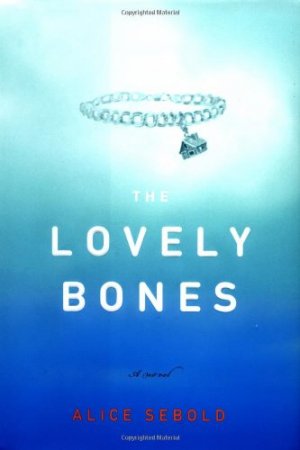 gebrauchtes Buch – The Lovely Bones: A Novel / Alice Sebold.