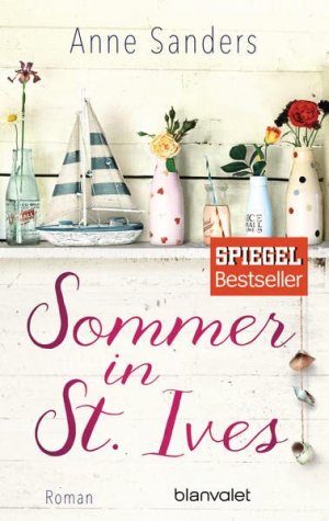 gebrauchtes Buch – Anne Sanders – Sommer in St. Ives : Roman. Blanvalet ; 0439
