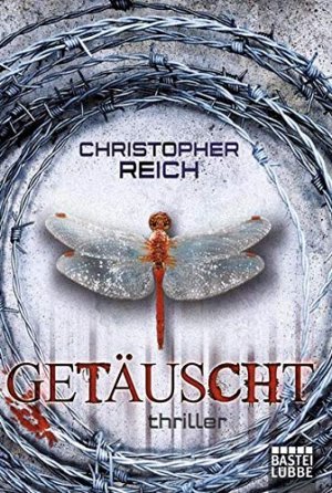 gebrauchtes Buch – Reich, Christopher – Getäuscht : Thriller / Christopher Reich. Aus dem Engl. von Damaris Brandhorst