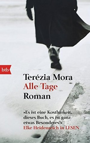gebrauchtes Buch – Terezia Mora – Alle Tage Roman gebrauchtes Buch – Terezia Mora – Alle Tage Roman