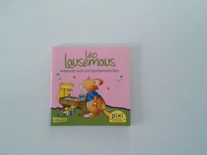 gebrauchtes Buch – Leo Lausemaus wünscht sich ein Geschwisterchen Ill. von Marco Campanella. [Orig.-Text: Anna Casalis]