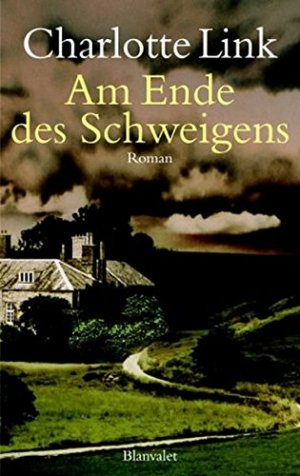 gebrauchtes Buch – Charlotte Link – Am Ende des Schweigens Roman