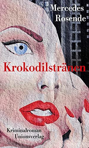 gebrauchtes Buch – Rosende, Mercedes und Peter Kultzen – Krokodilstränen Kriminalroman