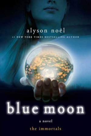 Blue Moon: A novel (The Immortals, 2)